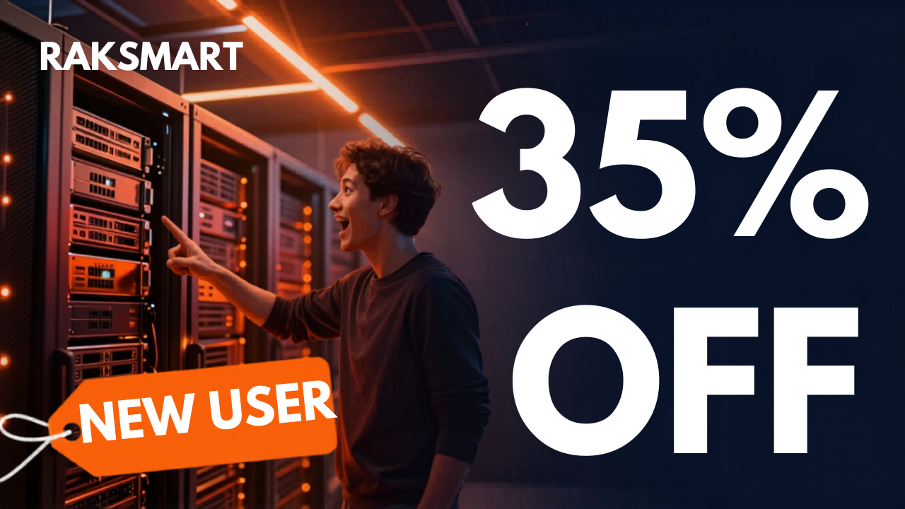 Hosting Promotions 2026: How to Use RakSmart’s 35% Off New User Discount for Maximum Savings