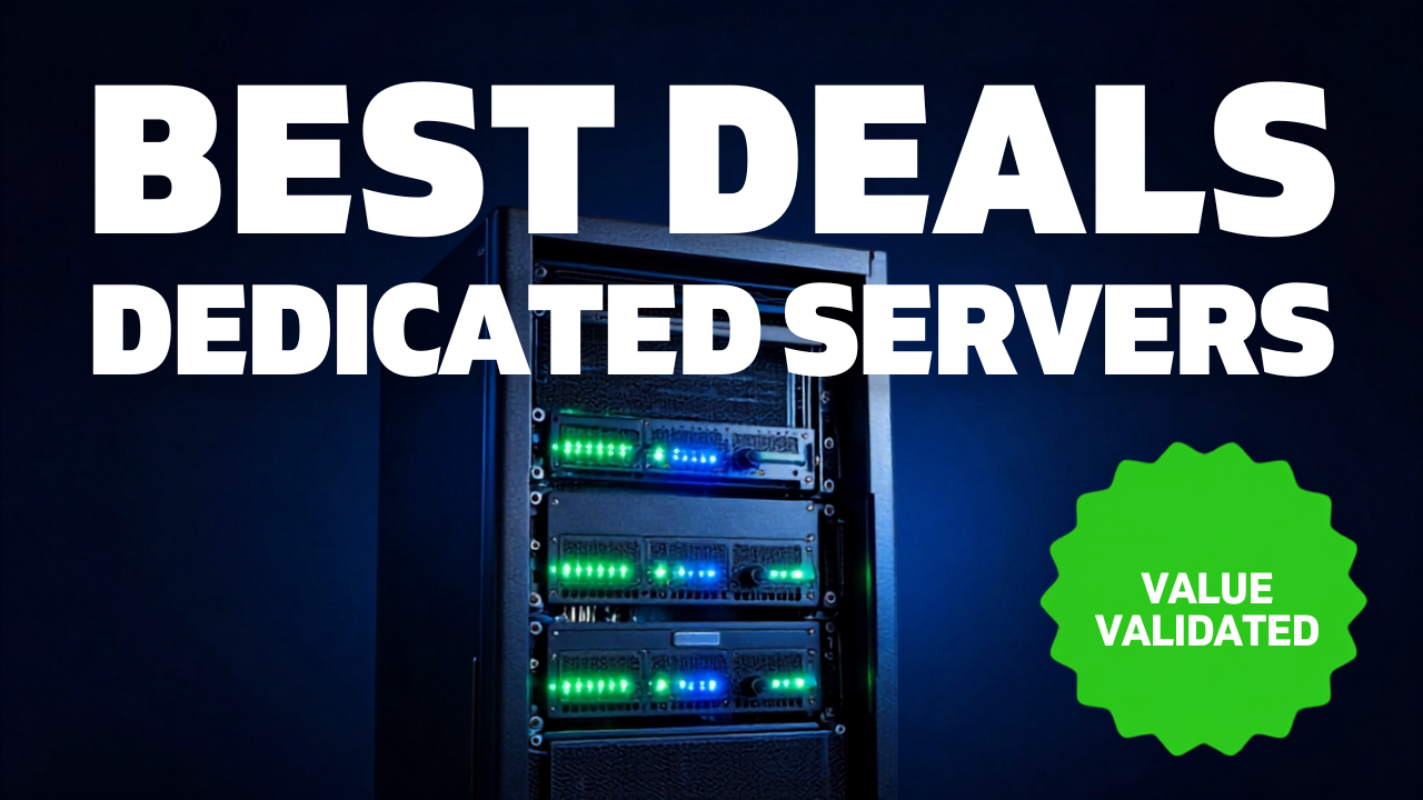 The Best Deals on Dedicated Servers: A Value Validation Framework